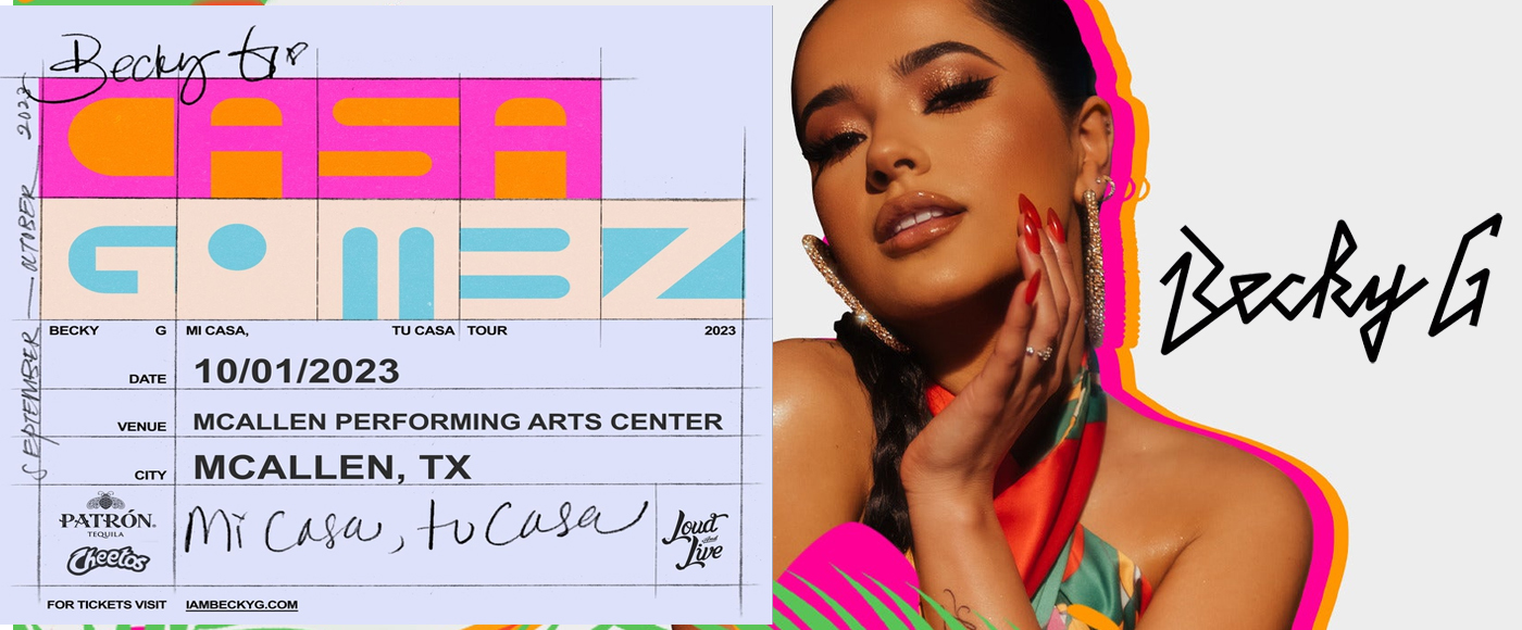 Becky G Tickets 1st October McAllen Performing Arts Center in McAllen