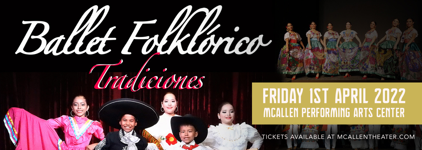 Ballet Folklorico: Tradiciones