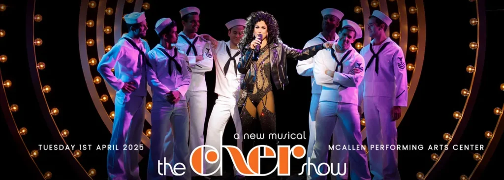 The Cher Show at McAllen Performing Arts Center