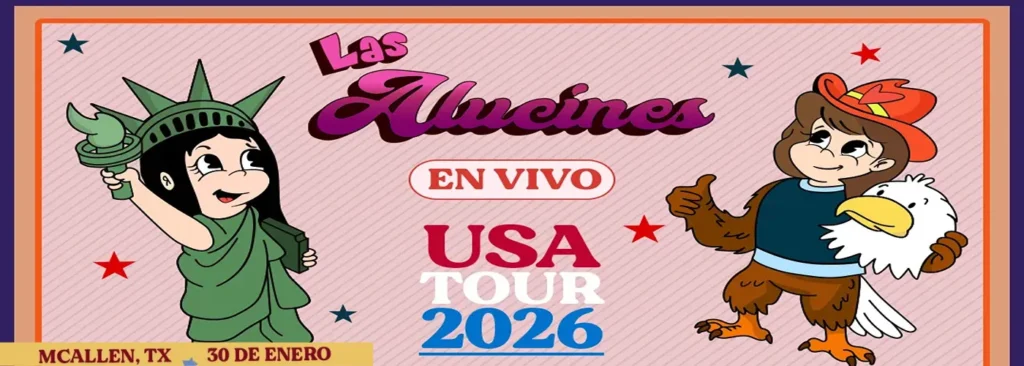 Las Alucines at McAllen Performing Arts Center