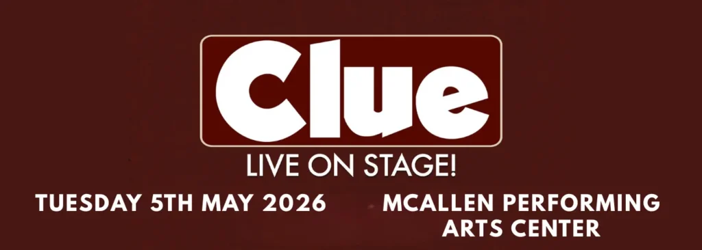 Clue at McAllen Performing Arts Center